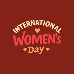 Obraz premium Beautiful Vector Design for International Womens Day with Elegant Lettering and Decorations