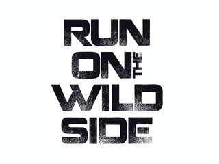 text  slogan, t shirt graphics print vector. typography street art graffiti slogan print, urban typography slogan, graphic motivation quotes  for greeting cards, prints Tee, posters.eps