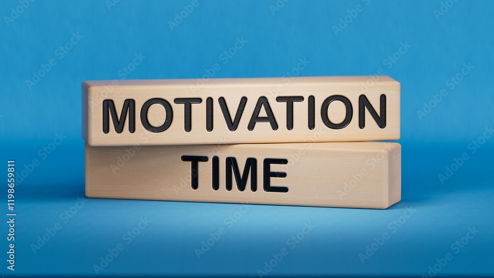 Poster motivation time symbol. concept word motivation time on wooden blocks.business and motivation time c