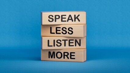 Speak less Listen more symbol. Wooden blocks with words Speak less Listen more.Business and Speak less Listen more concept. Copy space.3D rendering on blue background.