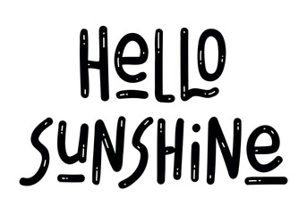 Hello Sunshine - Motivational inspirational positive phrase handwritten, vector
