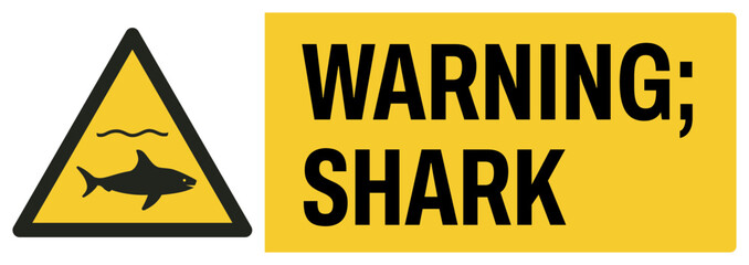 Obraz premium ISO warning safety signs uppercase text_warning ; shark_landscape size 1/2 a4,a3,a2,a1 