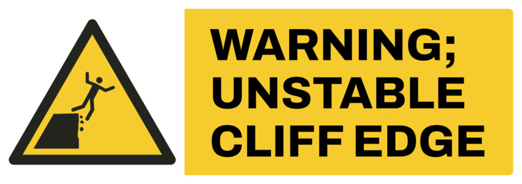 ISO warning safety signs uppercase text_warning ; unstable cliff edge_landscape size 1/2 a4,a3,a2,a1	 
