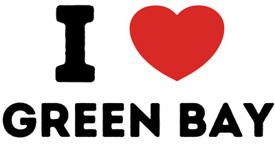 I Love Green Bay United States