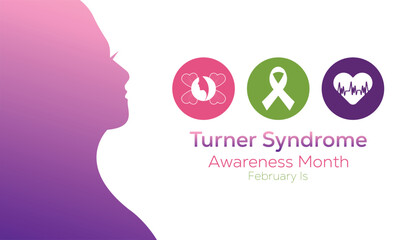 February is Turner Syndrome Awareness Month. Vector template Design for banner, greeting card, poster, prints, social media post ,flyer , T shirt with background.