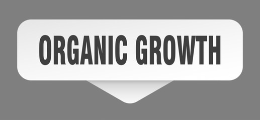 organic growth sticker. organic growth sign isolated on gray background
