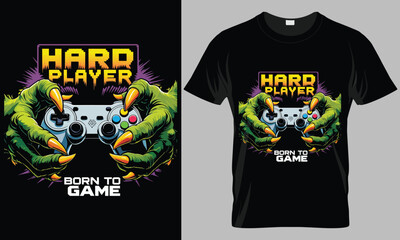 hard player born to game - Video gaming typography vector T-shirt design. 
motivational and inscription quotes.
perfect for print item and bags, posters, cards. 
isolated on black background