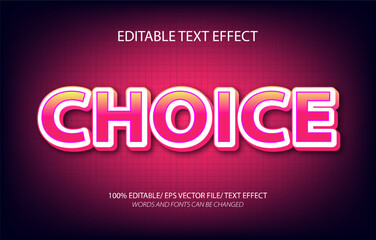 Choice editable text effect, 3D editable text template.	
