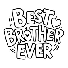 Best brother ever vector