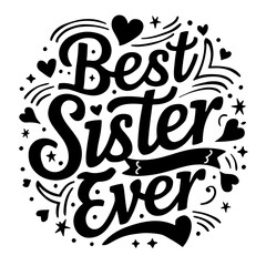 Best sister ever vector