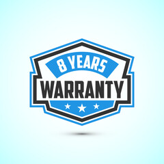 Advertising 8 years warranty emblem for label, icon, logo, badge, symbol