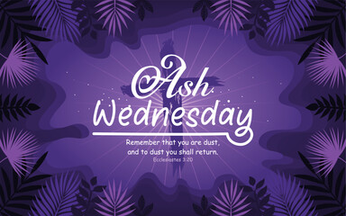 Happy Ash Wednesday background. Ash Wednesday celebration. Christian holy day of prayer and fasting. Best for Poster, Banner, Post, Flyer, Card, Cover. February 14. Vector Illustration.