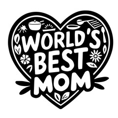 World's best mom vector