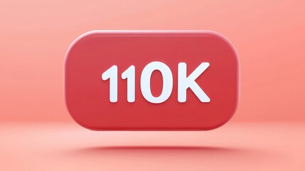 3D Render 110K Followers Notification Icon for Social Media Marketing on Pink Background