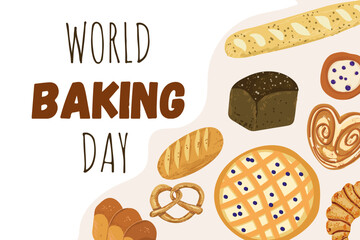 World Baking Day event banner. Some chocolate chip cookies, pretzel buns and croissants on a light brown background to celebrate in May. Hand drawn vector.