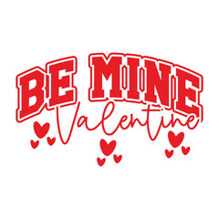 Be Mine Valentine