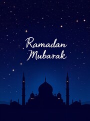 Ramadan Mubarak Night Scene Starry Sky Mosque Silhouette Festive Islamic Greeting Card Design Elegant Blue Background Peaceful Spiritual Celebration  
