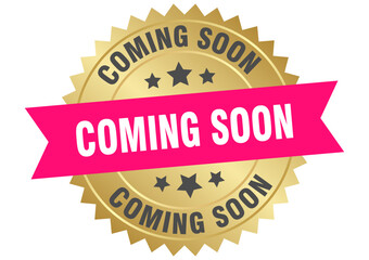 Obraz premium coming soon. coming soon round pink and gold label isolated on transparent background