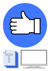 Black and white thumbs-up in blue circle, blue document stack with text icon, and computer monitor. Ideal for approval, productivity, feedback, communication, digital work, teamwork and online
