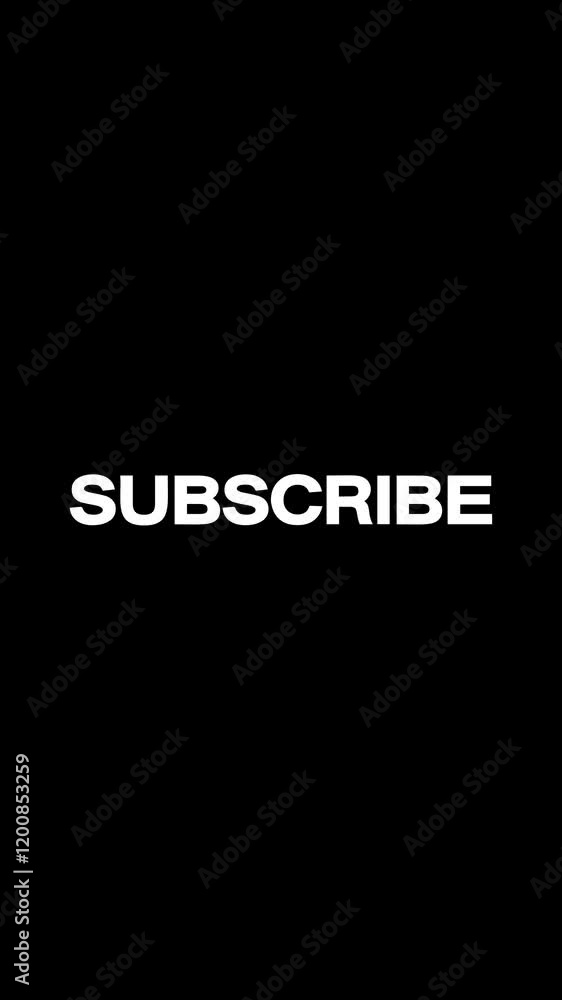 Poster vertical video animation of subscribe title animation in white on a black background - seamless loop