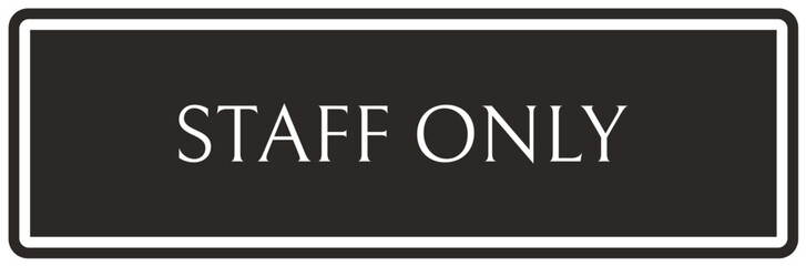 Employee, staff restroom only sign