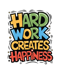 
Motivational trendy classic t shirt design vector illustrator
