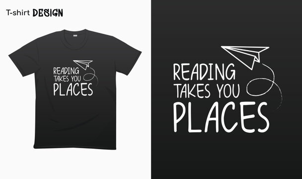 "Reading takes you places" Typography lettering quote design. Typography funny phrase. Book lover quote.National Book Lovers Day. For stickers, t-shirts,mugs, etc. Eps 10