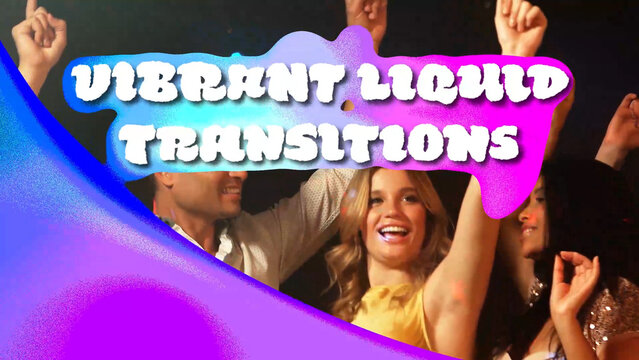 Vibrant Liquid Transitions
