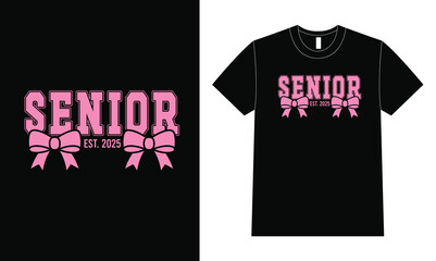 Senior 2025 t-shirt design, Graduation senior t-shirt design,