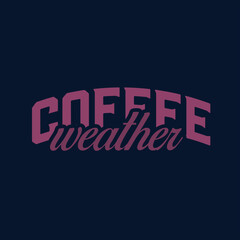 Coffee typography t-shirt design,t-shirt, design, hot drink, illustration, cafe, vintage, cup, vector, poster, caffeine, print, graphi