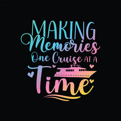 Obraz premium Family Vacation t shirt design, Vacation t shirt design, Cruise t shirt, This design is ideal for prints, t-shirt, mug, poster, and many other tasks, Sail ship anchor, t-shirt print. Sea cruise vector