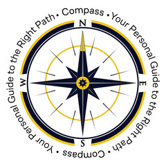  A modern and stylish compass emblem featuring a circular design with a detailed compass rose at the center. The text "Your Personal Guide to the Right Path" encircles the design, emphasizing navigati © Valentyna