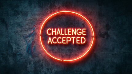 Challenge Accepted Neon Sign