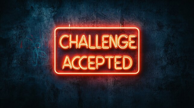 Challenge Accepted Neon Sign