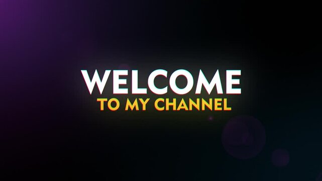 Welcome to my channel  text animated with glitch effect