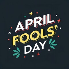 April Fool's Day design text with hand drawn decorative lettering, laughing cartoon faces and jester hat. For greeting cards, banners, flyers