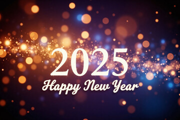 2025 and Happy New Year on bokeh lights background of various colors