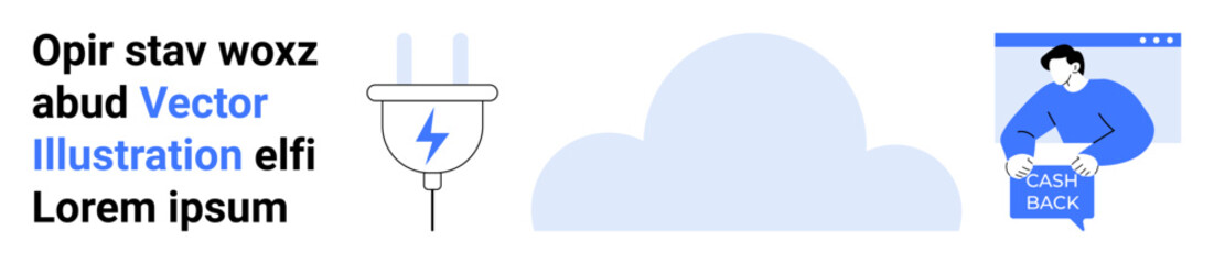 Electric plug with lightning bolt, blue cloud, person holding cashback sign. Ideal for cloud services, technology, e-commerce, digital marketing, financial apps, online shopping, energy solutions