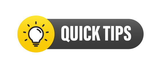 Quick tips with light bulb icon sign on white background. Vector illustration.