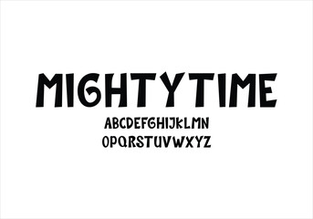 MIGHTY tIME font for logo and headline. Isolated vector typeset