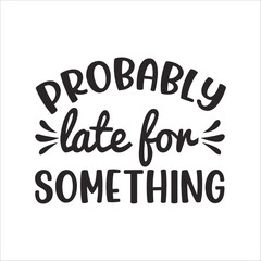 Funny SVG, Funny, Funny Quote Svg, Sarcastic Anxiety Quote Svg Png For Shirts, Hoodies, Witty Mental Health Digital Design, Funny Quote Svg Png, Anxiety Humor SVG, Funny Coffee Shirt Design, 