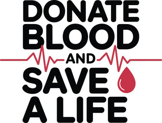 Donate blood and save a life