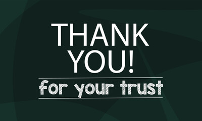 Obraz premium Thank you for your trust