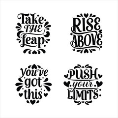 Motivational quotes design, hand drawn, Motivational, typography T-shirt Design