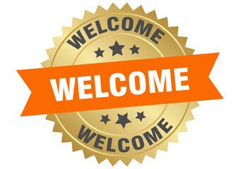 welcome. welcome round orange and gold label isolated on transparent background