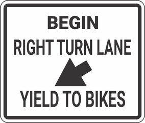 Warning Sign, Vehicle entering right turn lane must yield to bikes