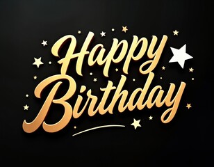 Gold calligraphy script lettering says Happy Birthday. White stars on black background. Elegant design for birthday card invitation. Suitable for luxury celebration. Premium typography, decorative