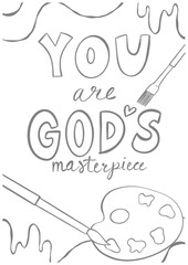 Calligraphy of You are God's masterpiece in the center with illustrations of art tools set around, Line art design for printable coloring