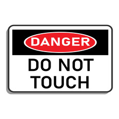 Danger Do Not Touch Warning Signage