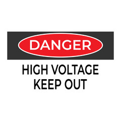 Danger high voltage keep out signage vector illustration